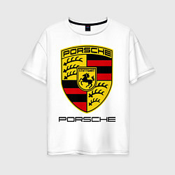 Футболка оверсайз женская Porsche Stuttgart, цвет: белый