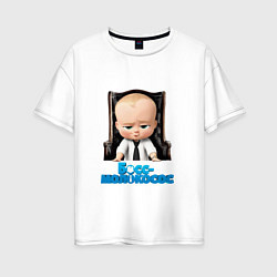 Футболка оверсайз женская Boss Baby, цвет: белый