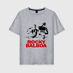Женская футболка оверсайз Rocky Balboa