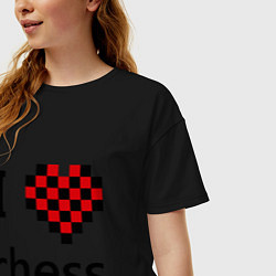 Футболка оверсайз женская I love chess, цвет: черный — фото 2