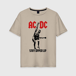 Футболка оверсайз женская AC/DC: Stiff Upper Lip, цвет: миндальный