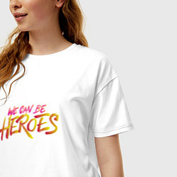 Футболка оверсайз женская Can be heroes, цвет: белый — фото 2