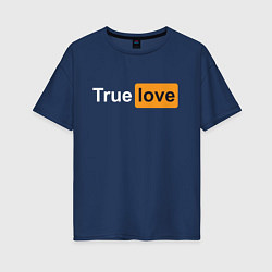 Футболка оверсайз женская True Love, цвет: тёмно-синий
