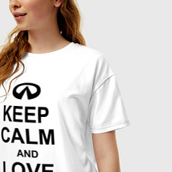 Футболка оверсайз женская Keep Calm & Love Infiniti, цвет: белый — фото 2