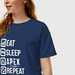 Футболка оверсайз женская Eat, Sleep, Apex, Repeat, цвет: тёмно-синий — фото 2