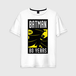 Женская футболка оверсайз Batman 80 years
