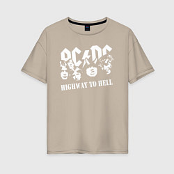 Футболка оверсайз женская ACDC Highway to Hell, цвет: миндальный