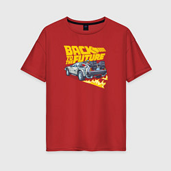 Футболка оверсайз женская Back to the Future, цвет: красный