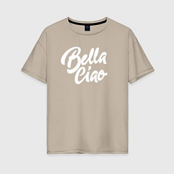 Женская футболка оверсайз Bella Ciao