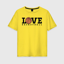 Женская футболка оверсайз Love Basketball