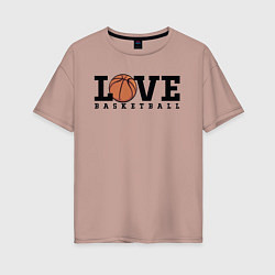 Женская футболка оверсайз Love Basketball