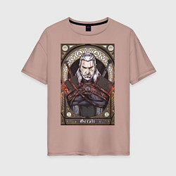 Футболка оверсайз женская The Witcher, Geralt, Ведьмак,, цвет: пыльно-розовый