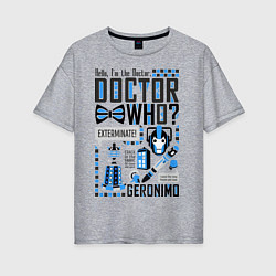 Футболка оверсайз женская Hello, i'm the Doctor, цвет: меланж