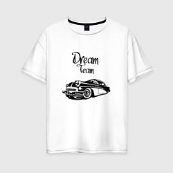 Женская футболка оверсайз Dream Team