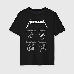 Женская футболка оверсайз METALLICA АВТОГРАФЫ