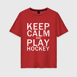 Женская футболка оверсайз K C a Play Hockey