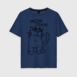 Женская футболка оверсайз Meow yeah!