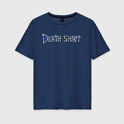 Женская футболка оверсайз Death Shirt