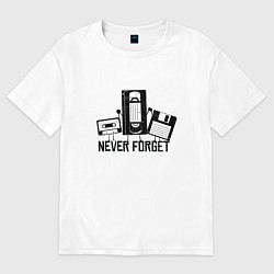 Футболка оверсайз женская Never Forget Эпоха VHS, цвет: белый