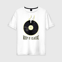 Женская футболка оверсайз Винил Keep It Classic