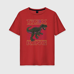 Женская футболка оверсайз T-rex Король динозавров