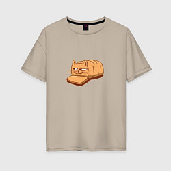 Футболка оверсайз женская Кот хлеб - Bread Cat, цвет: миндальный