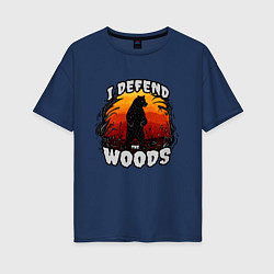 Женская футболка оверсайз Медведь I defend the woods