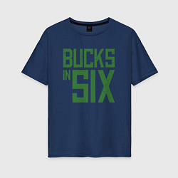 Женская футболка оверсайз Bucks In Six