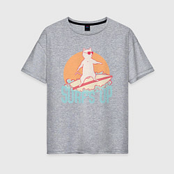Футболка оверсайз женская Surfs Up Кот сёрфер на гребне волны, цвет: меланж