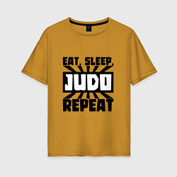 Женская футболка оверсайз Eat, Sleep, Judo, Repeat