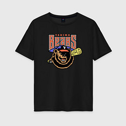 Футболка оверсайз женская Yakima Bears - baseball team, цвет: черный