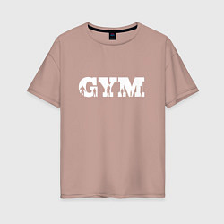 Футболка оверсайз женская GYM- образ жизни, цвет: пыльно-розовый