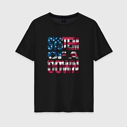 Футболка оверсайз женская System of a Down Флаг США, цвет: черный
