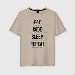 Женская футболка оверсайз EAT CODE SLEEP REPEAT