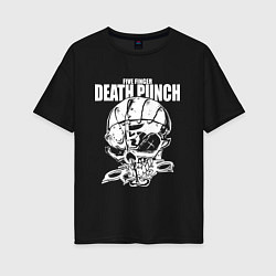 Женская футболка оверсайз Five Finger Death Punch Groove metal