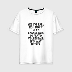 Женская футболка оверсайз I Play Volleyball