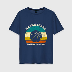 Футболка оверсайз женская Basket Champion, цвет: тёмно-синий