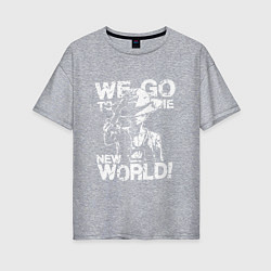 Футболка оверсайз женская WE GO TO THE NEW WORLD ВАНПИС, цвет: меланж