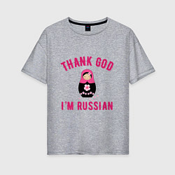 Женская футболка оверсайз Спасибо, я русский