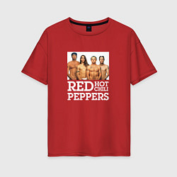 Футболка оверсайз женская RHCP Red Hot Chili Peppers, цвет: красный