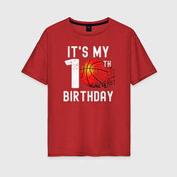 Женская футболка оверсайз Это мой 10 день рождения баскетбол