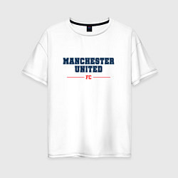 Женская футболка оверсайз Manchester United FC Classic