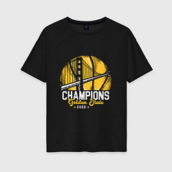 Футболка оверсайз женская Golden State - Champs, цвет: черный