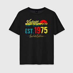 Женская футболка оверсайз Vintage est 1975 Limited Edition