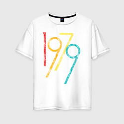 Женская футболка оверсайз Огромное число 1979