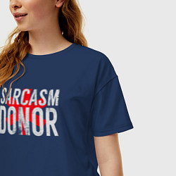 Футболка оверсайз женская Донор Сарказма Sarcasm Donor, цвет: тёмно-синий — фото 2
