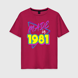 Женская футболка оверсайз Сделано в 1981 в стиле киберпанк