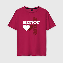 Женская футболка оверсайз Amor, Amor - два сердца