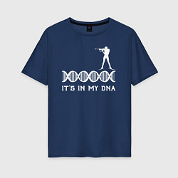 Женская футболка оверсайз Биатлон в моем ДНК
