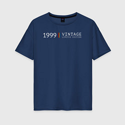 Женская футболка оверсайз Винтаж 1999 ограниченная серия
